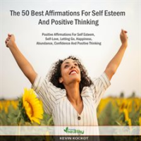 The_50_Best_Affirmations_For_Self_Esteem_And_Positive_Thinking